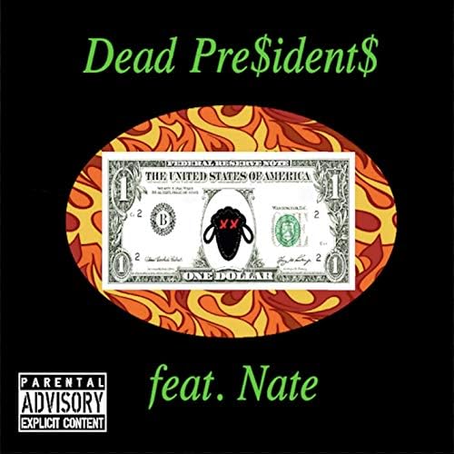 洋楽 DEAD PRESJDENTZ Dead Pre$ident$ (feat. Nate Baumbach) by Sh33p & Nate